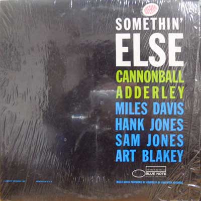 CANNONBALL ADDERLEY JULIAN - Somethin' Else - Disque 33T