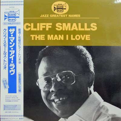 CLIFF SMALLS - The Man I Love - Disque 33T