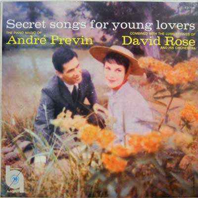 ANDRE PREVIN DAVID ROSE - Secret Songs For Young Lovers - Disque 33T