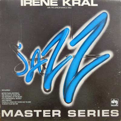 IRENE KRAL WITH JUNIOR MANCE TRIO - Jazz Master Series - Disque 33T