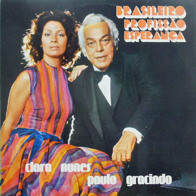PAULO GRACINDO E CLARA NUNES - Brasileiro Profissao Esperanca - LP