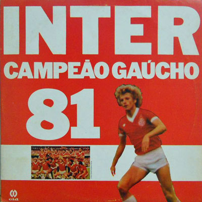 INTER CAMPEAO GAUCHO 81 - Narracao Dos Gols - Disque 33T