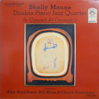 SHELLY MANNE DOUBLE PIANO JAZZ QUARTET - In Concert At Camelo's: Vol. 2 - LP