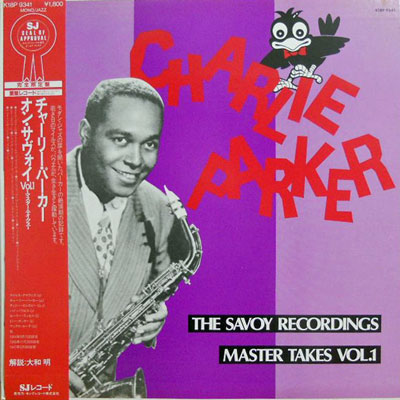 CHARLIE PARKER - The Savoy Recordings: Master Takes Vol. 1 - LP