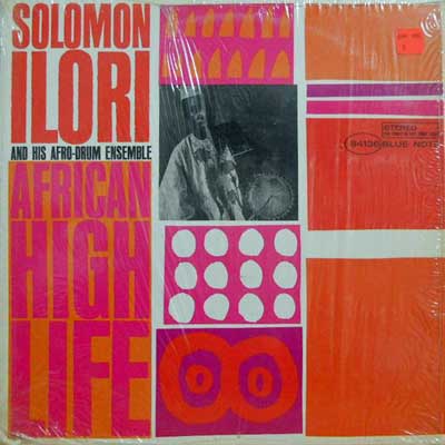 SOLOMON ILORI AND HIS AFRO DRUM  ENSEMBLE - African High Life - LP