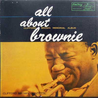 CLIFFORD BROWN - All About Brownie - Disque 33T