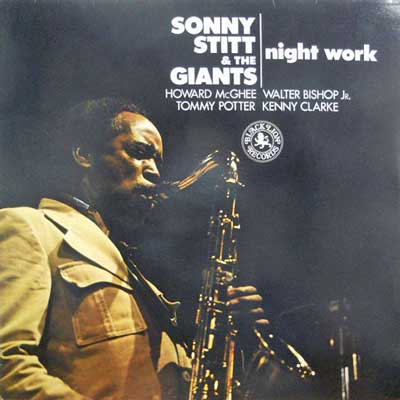 SONNY STITT & THE GIANTS - Night Work - Disque 33T