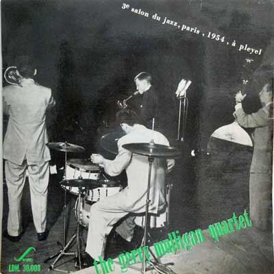 GERRY MULLIGAN QUARTET - 3me Salon Du Jazz Sall Pleyel Juin 1954 - Disque 33T