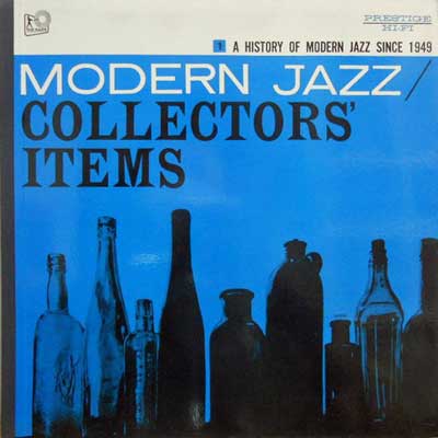 MODERN JAZZ COLLECTORS' ITEMS 1 - Modern Jazz Collector's Items 1 / 3 - Disque 33T