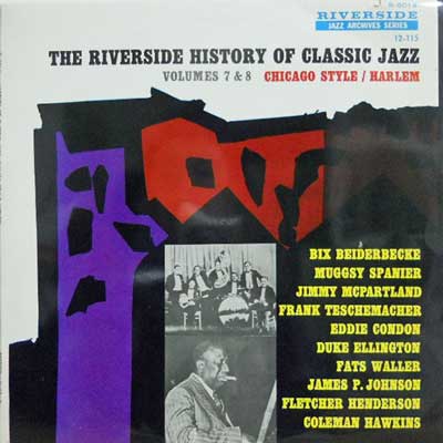 V.A.: COLEMAN HAWKINS EDDIE CONDON DUKE ELLINGTON  - Chicago Style / Harlem Volumes 7 & 8: The Riverside Histroy Of Classic Jazz - Disque 33T